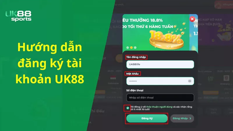 Hướng dẫn cách để đăng ký tài khoản UK88