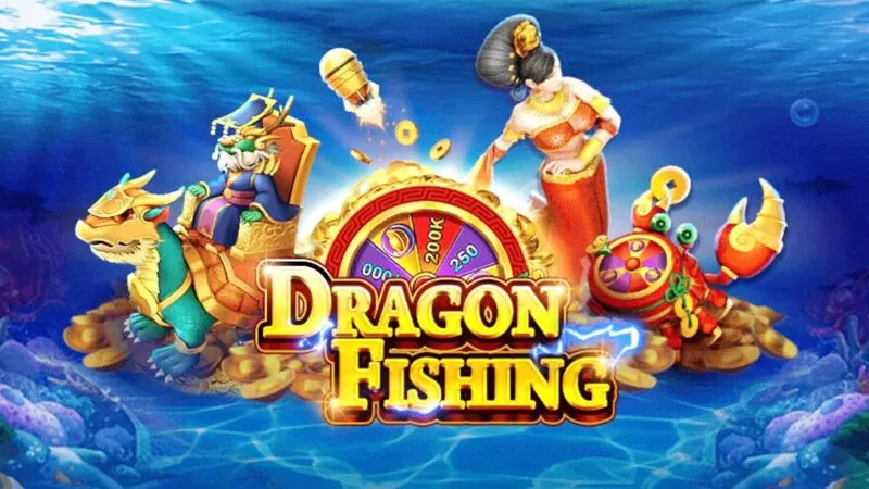 Tìm hiểu thông tin cơ bản bắn cá Dragon Fishing