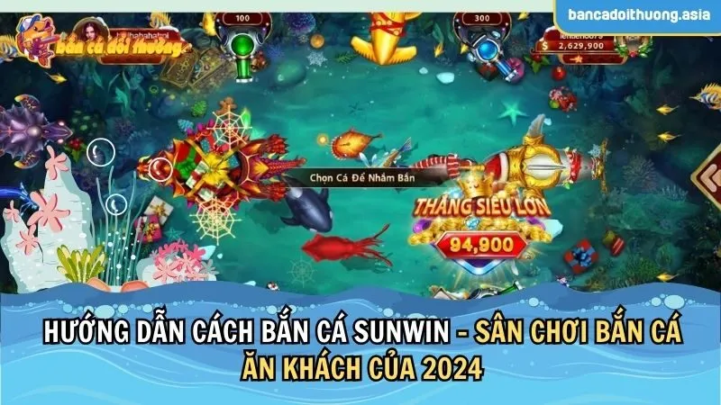 cách bắn cá Sunwin