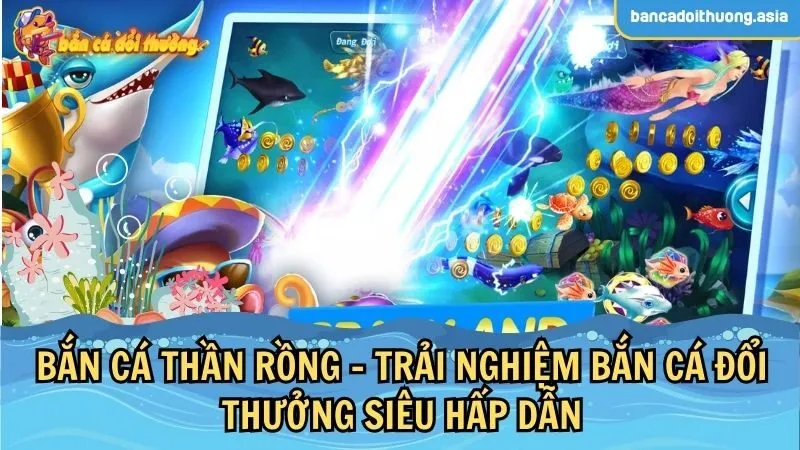 bắn cá thần rồng